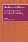 Kerry Walters, Kerry S Walters, Kerry S. Walters - Re-Thinking Reason