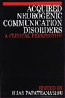 Papathanas, I Papathanasiou, Ilias Papathanasiou, Ilias (National Hospital for Neurol Papathanasiou, Papathanasiou Ilias, Iias Papathansiou... - Acquired Neurogenic Communication Disorders