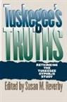 susan Reverby, Susan M. Reverby, Susan M. Reverby - Tuskegee s truths