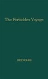 Reynolds, Alastair Reynolds, Earle L. Reynolds, Unknown - Forbidden Voyage