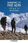 Kev Reynolds - Walking in the Alps / 2nd Edition