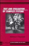 Reynolds, ALASTAIR REYNOLDS, Matthew Reynolds, Matthew T Reynolds, Matthew T. Reynolds, Mt Reynolds... - Test and Evaluation of Complex Systems