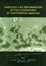 Garry Karner, Garry D. (EDT)/ Taylor Karner, Garry D. Taylor Karner, Neal Driscoll, Neal W. Driscoll, Driscoll Neal W.... - Rheology and Deformation of the Lithosphere At Continental Margins