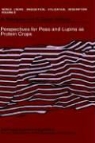 Casey, Casey, R. Casey, Rober Thompson, Robert Thompson - Perspectives for Peas and Lupins as Protein Crops