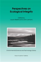 Lemons, Lemons, J. Lemons, John Lemons, Westra, L Westra... - Perspectives on Ecological Integrity