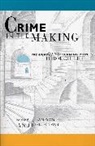 John H. Laub, Laub John H., Robert J. Sampson, Robert J. Laub Sampson, Sampson Robert J. - Crime in the Making