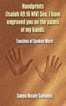 Sonya Nicole Samuels - Handprints (Isaiah 49