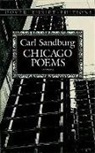 Dover Thrift Editions, Carl Sandburg - Chicago Poems