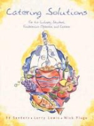 Nick Fluge, Lewis, Larry Lewis, Sanders, Ed Sanders, Edward E. Sanders - Catering Solutions