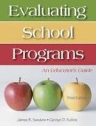 James R. Sanders, James R. Sullins Sanders, Carolyn D. Sullins, James R Sanders, James R R Sanders, James R. Sanders... - Evaluating School Programs