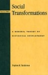 Stephen K. Sanderson, Sanderson Stephen K. - Social Transformations