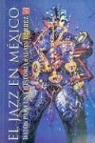 Alain Derbez, Susana Sanroman, DOMi - El Jazz En Mexico. Datos Para Una Historia
