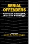 David Greenberg, John B. Pryor, Louis B. Schlesinger, Louis B. (John Jay College of Crimina Schlesinger, Louis B. Schlesinger, Louis B. (John Jay College of Criminal Justice Schlesinger... - Serial Offenders