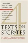 Aristophanes, Plato, Grace Starry West, Starry West, Thomas R West, Thomas R West West... - Four Texts on Socrates