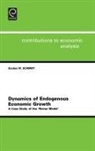 G. Schmidt, G. W Schmidt, Gordon W Schmidt, Gordon W. Schmidt, Gordon B. Schmidt, Gordon W. Schmidt - Dynamics of Endogenous Economic Growth