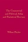 William Playfair, Ian Spence, Howard Wainer, Ian Spence, Howard Wainer - Playfair's Commercial And Political Atlas and Statistical Breviary