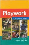 Fraser Brown, Brown Fraser, Fraser Brown - Playwork