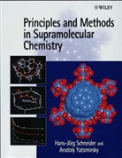 Schneider, Hans-Joerg (University Des Saarlanders Schneider, Hans-Joerg Yatsimirsky Schneider, Hans-Jör Schneider, Hans-Jorg Schneider, Hans-Jörg Schneider... - Principles and Methods in Supramolecular Chemistry