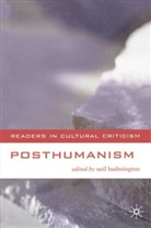 Neil Badmington, Nei Badmington, Neil Badmington - Posthumanism