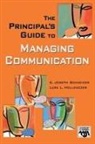 Lara L. Hollenczer, E. Joseph Schneider, E. Joseph Hollenczer Schneider, E. Joseph/ Hollenczer Schneider, Lara L. Hollenczer, E. Joseph Schneider - Principal''s Guide to Managing Communication