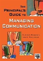 Lara L. Hollenczer, E. Joseph Schneider, E. Joseph Hollenczer Schneider, Joe/ Hollenczer Schneider - Principal''s Guide to Managing Communication