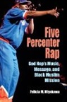 Felicia Miyakawa, Felicia M Miyakawa, Felicia M. Miyakawa, Miyakawa Felicia - Five Percenter Rap