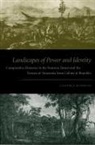 Cynthia Radding, Radding, Cynthia Radding, Cynthia Radding Murrieta - Landscapes of Power and Identity