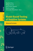 Manfred Broy, Beng Jonsson, Bengt Jonsson, Joost-Pieter Katoen, Joost-Pieter Katoen et al, Martin Leucker... - Model-Based Testing of Reactive Systems