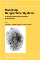 B. Boots, Okabe, A Okabe, A. Okabe, R Thomas, R. Thomas - Modelling Geographical Systems