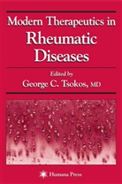 Gary M. Kammer, Larry W. Moreland, George C. Tsokos, Gary M. Kammer, Gary M Kammer et al, Johanne Martel-Pelletier... - Modern Therapeutics in Rheumatic Diseases