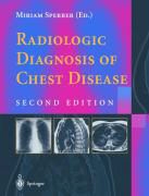 Miriam Sperber, A. L. Baert, K. Sartor, J. E. Youker - Radiologic Diagnosis of Chest Disease
