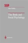 Alan Radley - The Body and Social Psychology