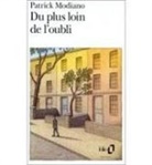 Patrick Modiano - Du plus loin de l'oubli
