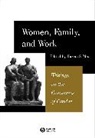 MOE, Karine Moe, Karine (Macalester College) Moe, Karine S. Moe, Ks Moe, Prof Karine (Macalester College Usa) Moe... - Women, Family, and Work