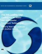 Loosdretch, Jonathan Clement, Mark C. M. Loosdrecht, Mark van Loosdrecht, Mark van Loosdrecht - 2nd Iwa Leading-Edge on Water and Wastewater Treatment Technologies