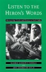 Ann Grodzins Gold, Gloria Goodwin Raheja, Gloria Goodwin Gold Raheja, Raheja Gloria Goodwin, Raheja/Gold, Gloria Goodwin Raheja... - Listen to the Heron''s Words