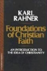 Karl Rahner - Foundations of Christian Faith