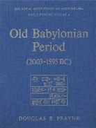 Douglas Frayne, Douglas R. Frayne, FRAYNE DOUGLAS - Old Babylonian Period (2003-1595 B.c.)