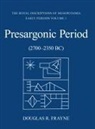 Douglas Frayne, Douglas R. Frayne - Presargonic Period