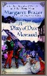 Margaret Frazer - A Play of Dux Moraud