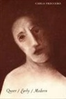 Carla Freccero, Carla A. Freccero - Queer/early/modern