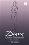 Julie Abraham, Julie L Abraham, Julie L. Abraham, Diana Frederics, Justin Holcomb - Diana