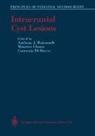 Anthony J. Raimondi, Maurice Choux, Concezio Di Rocco, Concezio DiRocco, Anthony J. Raimondi - Intracranial Cyst Lesions
