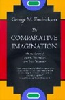 George M. Fredrickson, George M. Fredrickson - Comparative Imagination