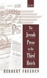 H. Freeden, Herbert Freeden, Freeden Herbert - The Jewish Press in the Third Reich