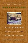 Howell Raines - Fly Fishing Through the Midlife Crisis