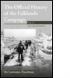 Lawrence Freedman, Lawrence (King's College London Freedman, Sir Lawrence Freedman, Freedman Lawrence - The Official History of the Falklands Campaign. Tome 2