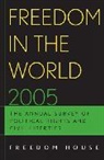 Freedom House, Aili Piano, Arch Puddington - Freedom in the World 2005