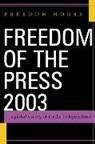 Freedom House, Freedom House - Freedom of the Press 2003