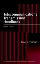 RL Freeman, Roger L Freeman, Roger L. Freeman - Telecommunication Transmission Handbook